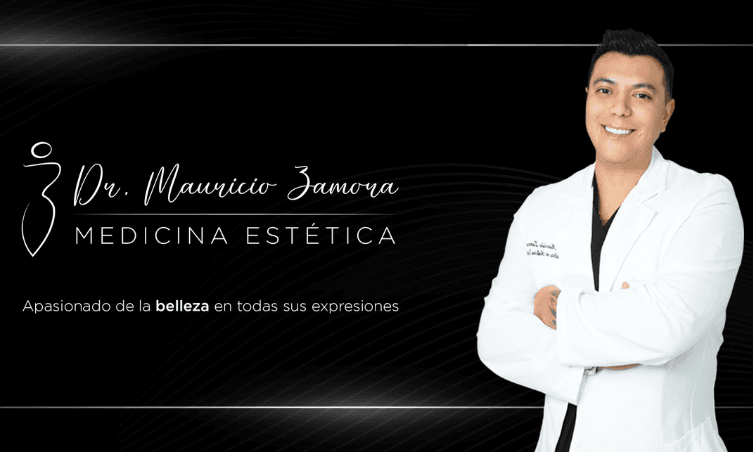 Dr. Mauricio Zamora | Médico Estético